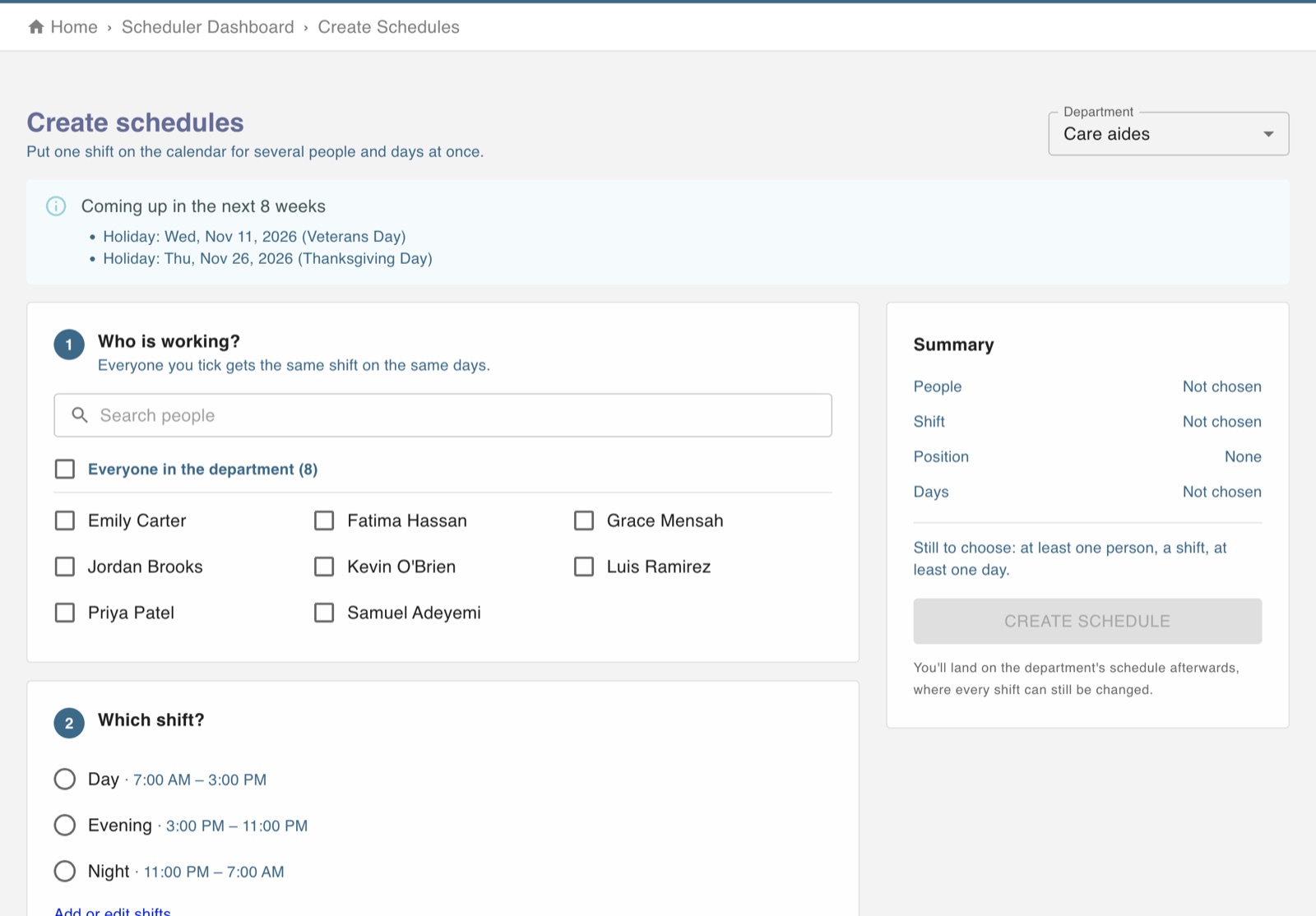 Create schedules form: who is working, which shift, which position and which days, with a running summary