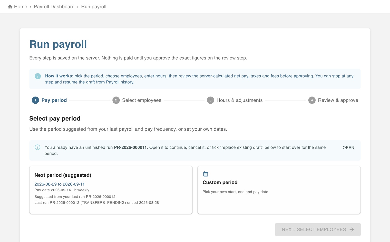 Run payroll step one: choosing the pay period, with the steps that follow shown across the top